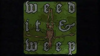GURT - Weed it and Weep (Official Video)