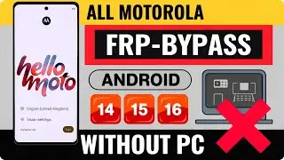 🚨 New Motorola FRP Bypass 2026 | Works on Android 14, 15 & 16 | No PC Needed