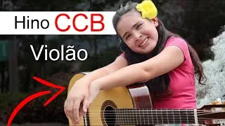 Violão CCB 199 Senhor tu És a Minha Porção Dedilhado Clássico Fingerstyle Hinário 5
