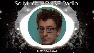 So Much HOUSE Radio