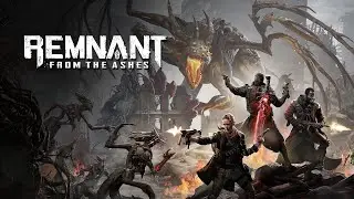 Remnant: from the ashes - 