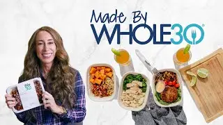 3 Tips to Maximize Your Made By Whole30 Meals