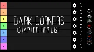Dark Corners: Chapter Tier List (1-7)