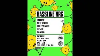BASSLINE NRG @ Planet Wax (21st May 2025)