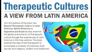 Therapeutic Cultures: A View From Latin America