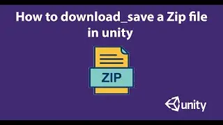 How to download and save a ZIP file in runtime unity