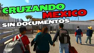 Los Peligros De Cruzar México como Inmigrante