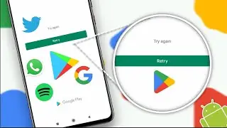 How To Fix Google Play Store Try Again Problem on Android (Updated)