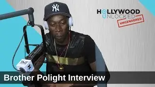 Brother Polight talks Double Standards & His Wives Contracts on Hollywood Unlocked [UNCENSORED] Pt 1