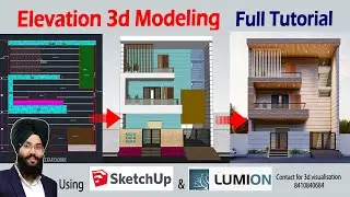 2D drawing to 3D Elevation modeling in SketchUp full video