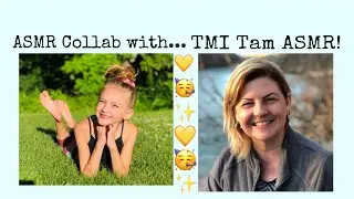 ASMR Collab With TMI Tam ASMR!!!💖🥳