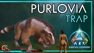 Purlovia Trap - Ark: Survival Ascended