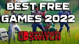 Best free games nintendo switch 2022