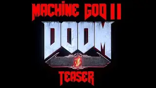 Machine God II  -  Teaser