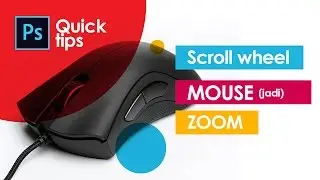 CARA MENGUBAH SCROL WHELL MOUSE MENJADI ZOOM PHOTOSHOP - Photoshop Tutorial Indonesia