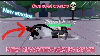 New emotes, new monster Garuo move and one shot combo for monster Garuo.