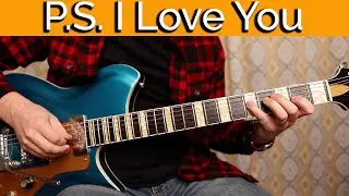P.S. I Love You  - Guitar Cover (The Beatles)