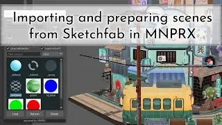 Importing and preparing scenes from Sketchfab in MNPRX