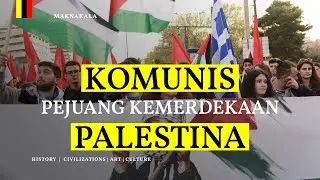 Komunis Pejuang Kemerdekaan Palestina
