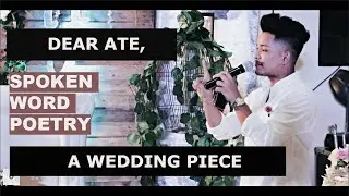 A MESSAGE FOR MY SISTER'S WEDDING | Spoken Word Poetry