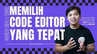 Ini yang WAJIB Kamu Tahu Saat Pilih Code Editor