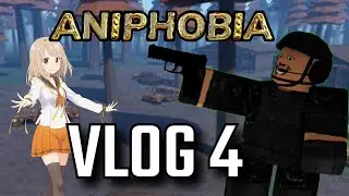 VLOG 4 | Playing until I die | Aniphobia [Extended Episode]