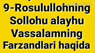 domla. Rasululloh sallallohu alayhi vassallamning farzandlari