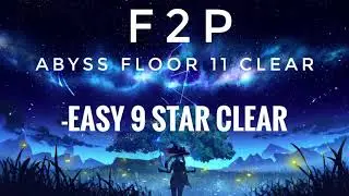 Spiral Abyss Floor 11 Clear - F2P
