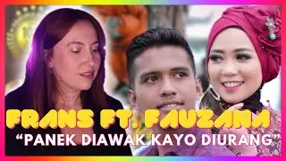 Frans Ft. Fauzana "Panek Diawak Kayo Diurang" | Mireia Estefano Reaction Video