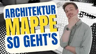 DIE MAPPE ENTSCHEIDET: Erfolgreich ins Architekturstudium