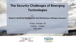 The Security Challenges of Emerging Technologies - Panel 2