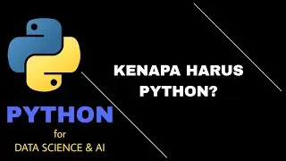 Kenapa Harus Python? || Belajar Python #00