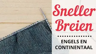 Sneller Breien // Engels En Continentaal