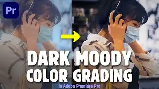 "Unlock Netflix-Level Cinematic Vibes: Adobe Premiere Pro Dark Moody Color Grading Tutorial!"