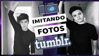 IMITANDO FOTOS TUMBLR DE MENINOS!!
