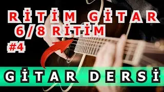 Selim Işık Gitar Dersi 59 - Dünyanın Tüm Ritimleri 4 (6 8 Ritim)
