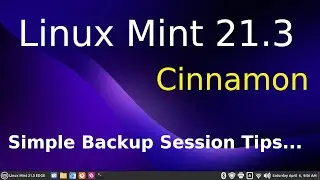 Linux Mint 21.3 - Cinnamon - Simple Backup Sessions