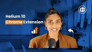 Helium 10 Chrome Extension Tutorial (2023) - Step-by-step for Amazon FBA Sellers