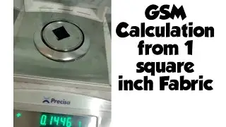 GSM calculation from 1 square inch fabric||Tex Wahid