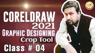 CorelDraw 2021 For Beginners - Crop Tool | Class # 04 - हिंदी/Urdu by Uzair ishtiaq