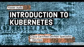 Introduction to Kubernetes