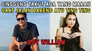 Boy William Singgung Takut Ada yang Marah saat Jalan Bareng Ayu Ting Ting