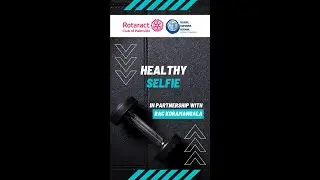 Healthy Selfie | Rotaract Club of Palmville x Rotaract Club of Koramangala
