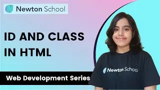 ID and  Classes in HTML | Web Development Series