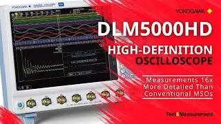 DLM5000HD High-Definition Oscilloscope | Yokogawa Test&Measurement