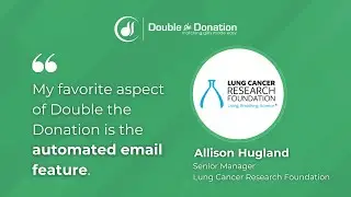 How DtD's Automated Email Feature Make Matching Gifts Easy for Lung Cancer Research Foundation