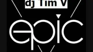 epic's pussy pop(dj Tim V ReMiX)