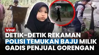 DETIK-DETIK PENEMUAN BAJU yang Dipakai Nia Gadis Penjual Gorengan sebelum Tewas di Padang Pariaman