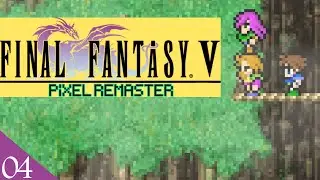 Final Fantasy V Pixel Remaster Part 4: Faris is Awesome and Magissa is Awful