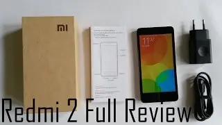 Xiaomi Redmi 2 Review - Unboxing, camera, battery, display, gaming and more